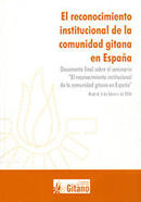 El reconocimiento institucional de la comunidad gitana en Espaa